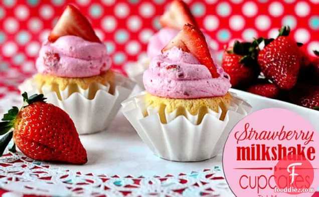 Strawberry Milkshake Cupcakes