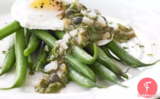 Poached Egg On Green Beans With Ravigote Sauce