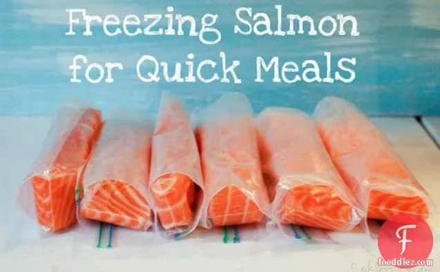 Quick Tip: Freezing Salmon For Quick Meals