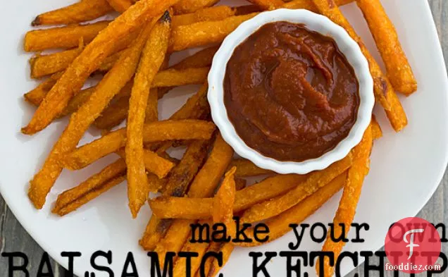 How To Make Your Own Balsamic Ketchup