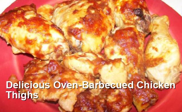 Delicious Oven-Barbecued Chicken Thighs - Gluten Free Recipes