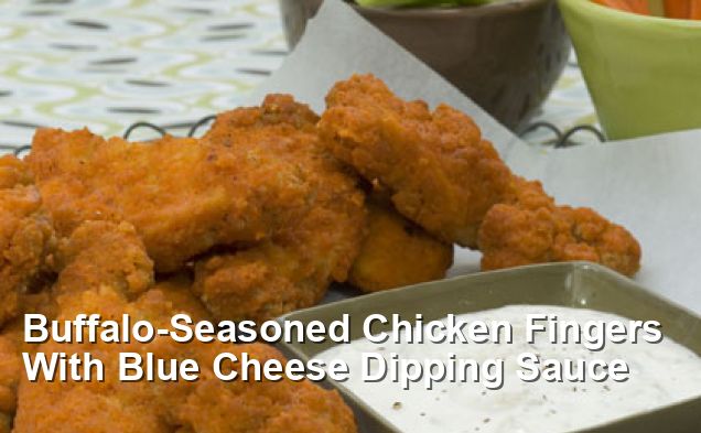 Buffalo Seasoned Chicken Fingers With Blue Cheese Dipping Sauce