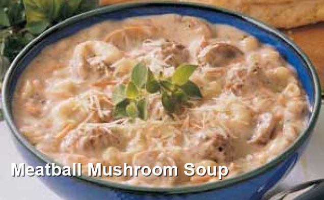 Meatball Mushroom Soup - Soup Recipes