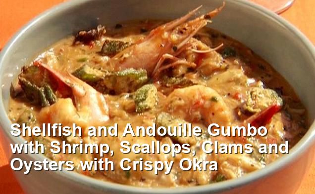 Shellfish and Andouille Gumbo with Shrimp, Scallops, Clams and Oysters ...