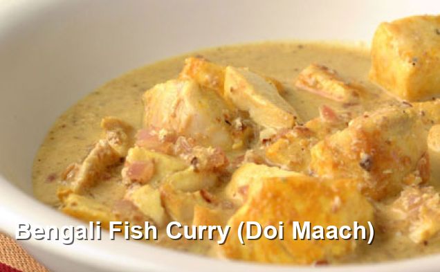 Bengali Fish Curry (Doi Maach) - Indian Recipes