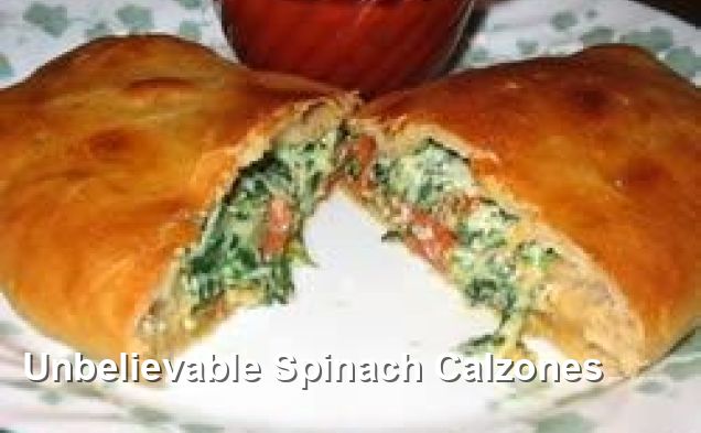 Unbelievable Spinach Calzones Mediterranean Recipes 4341